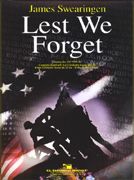 James Swearingen: Lest We Forget