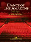 Anatoly K. Liadov: Dance of the Amazons