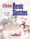 Ed Huckeby: Heroic Sketches