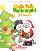 Rob Romeyn: Jingle Bells, Hallelujah!