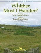 Ralph Vaughan Williams: Whither Must I Wander?