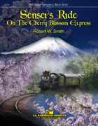 Robert W. Smith: Sensei's Ride On The Cherry Blossom Express