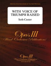 Custer: With Voice of Triumph Raised
