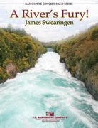 James Swearingen: A River's Fury!