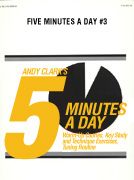 Andy Clark: 5 Minutes a Day #3