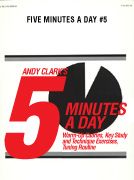 Andy Clark: 5 Minutes a Day #5