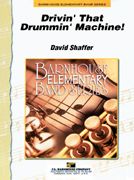 David Shaffer: Drivin' That Drummin' Machine!