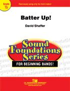 David Shaffer: Batter Up!