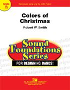 Robert W. Smith: Colors of Christmas