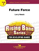 Larry Neeck: Future Force