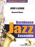 Howard Rowe: Jiver's License