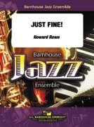 Howard Rowe: Just Fine!