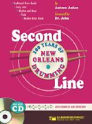 Antoon Aukes: Second Line (100 Years Of New Orleans Drumming)