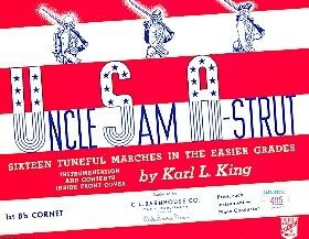 Karl L. King: Uncle Sam A-Strut Book