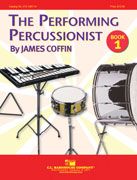 James A. Coffin: The Performing Percussionist Book 1