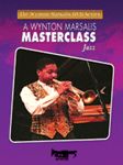 Wynton Marsalis: Master Class-Jazz DVD