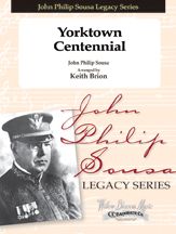 John Philip Sousa: Yorktown Centennial