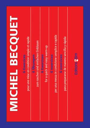 Michel Becquet: 6 Exercises