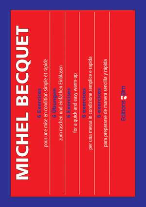 Michel Becquet: 6 Exercises
