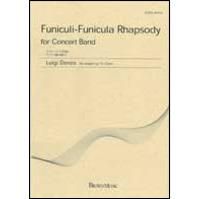 Luigi Denza: Funiculi-Funicula Rhapsody
