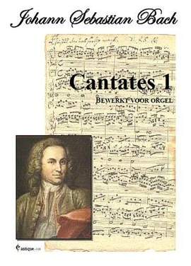 Johann Sebastian Bach: Cantates 1 Cantate 1 22 78 147