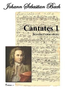 Johann Sebastian Bach: Cantates 1 Cantate 1 22 78 147