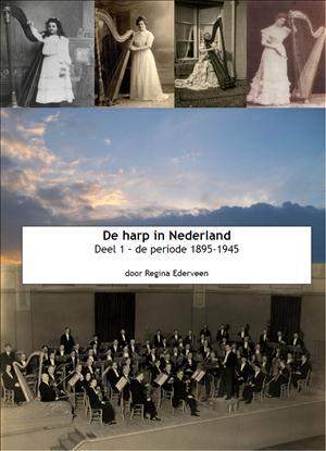 R. Ederveen: Harp In Nederland (De) 1