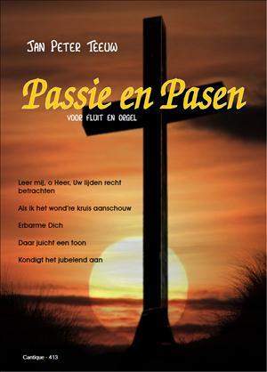 Jan Peter Teeuw: Passie & Pasen