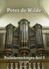 P. de Wilde: Psalmbewerkingen 9