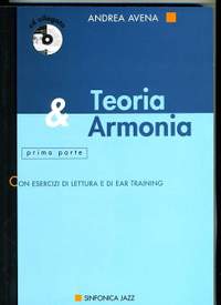 Andrea Avena: Teoria e Armonia 1A Parte