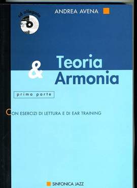 Andrea Avena: Teoria e Armonia 1A Parte