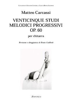 Matteo Carcassi: 25 Studi Melodici Progressivi Op.60
