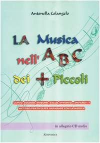 A. Colangelo: La Musica Nell'Abc Dei Piu' Piccoli