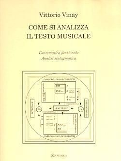 Vittorio Vinay: Come Si Analizza Il Testo Musicale