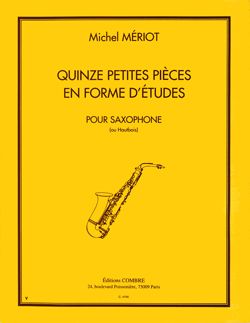 Michel Meriot: 15 Petites Pieces en forme d'études