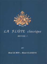 René le Roy: La Flûte classique Vol.1