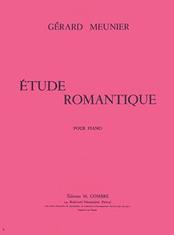 Gérard Meunier: Etude romantique