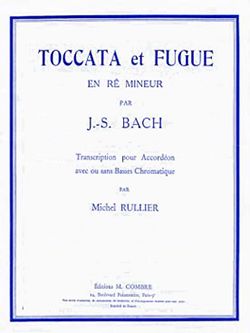 Johann Sebastian Bach: Toccata et Fugue en ré min.