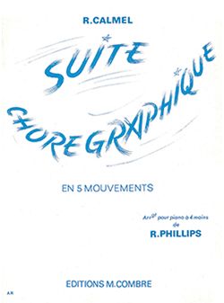 Roger Calmel: Suite chorégraphique en 5 mouvements