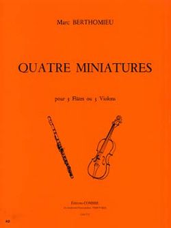 Marc Berthomieu: Miniatures (4)