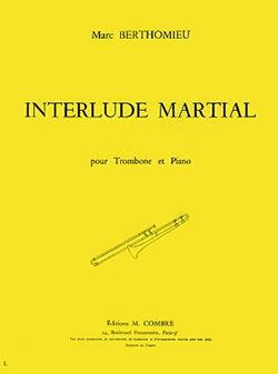 Marc Berthomieu: Interlude martial