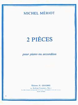 Michel Meriot: Pièces (2) : Mélodie - Petite valse
