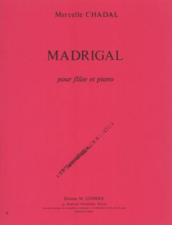 Marcelle Chadal: Madrigal