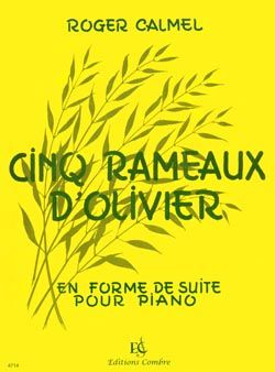 Roger Calmel: Rameaux d'olivier (5)