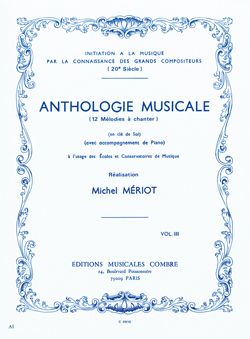 Michel Meriot: Anthologie musicale Vol.3 (12 mélodies à chanter)