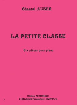 Chantal Auber: La petite classe (6 pièces)