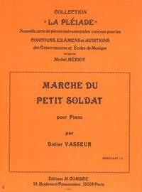 Didier Vasseur: Marche du petit soldat