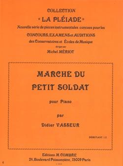 Didier Vasseur: Marche du petit soldat