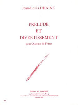 Jean-Louis Dhaine: Prélude et divertissement