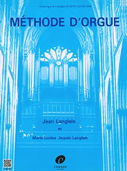 Jean Langlais_Marie-Louise Langlais: Méthode d'orgue